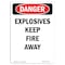 Signmission OSHA Danger Sign, Explosives Keep Fire Away, 10in X 7in Rigid Plastic, 7" W, 10" L, Portrait OS-DS-P-710-V-2337 - alternate 1